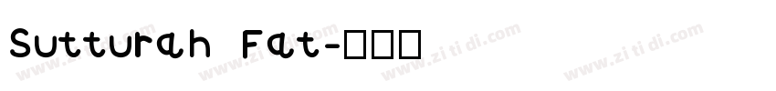 Sutturah Fat字体转换